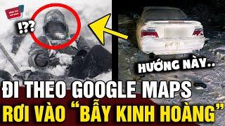 Đi theo chỉ dẫn của GOOGLE MAPS 2 thanh niên mắc kẹt ở con đường LẠNH NHẤT thế giới  Động Tiin