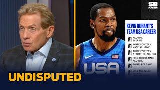 UNDISPUTED  Team USA need Kevin Durant to win gold medal in Olympic - Skip Bayless
