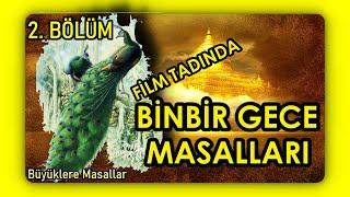 FİLM TADINDA BİNBİR GECE MASALLARI 2.BÖLÜM-Büyüklere Masallar-Masal-Sesli Kitap-Peri Mia Masalları