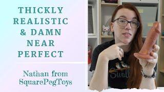 Reviewing the Nathan realistic dildo from SquarePegToys