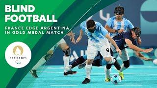 Blind Football Extended Highlights  France Take Argentina In A Thrilling Gold Medal Match