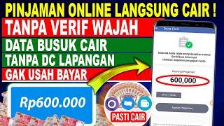 BARU RILIS  PINJOL ILEGAL CAIR KE DANA TANPA VERIFIKASI WAJAH TERBARU 2024  PINJOL MUDAH CAIR