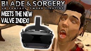 VALVE INDEX MEETS BLADE & SORCERY VR Steam PC Early Access Gameplay 1080p