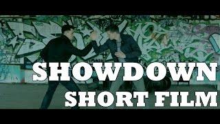 SHOWDOWN  Short Action Film