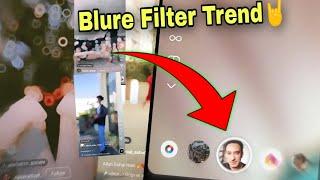 Nasa Tera Instagram Viral Filter Trend  Blur instagram filter trend  kya bolti company filter inst