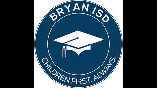 Bryan ISD School Board Meeting 7-15-24