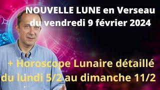 Astrologie nouvelle lune du vendredi 9 février 2024