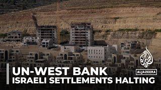 UN security council urges Israel to halt illegal settlements in West Bank