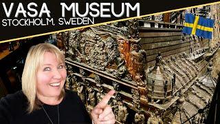 The Vasa Museum A MUST - VISIT Attraction in Stockholm