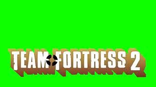 TF2 title greenscreen