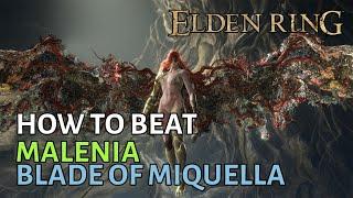 How to beat Malenia Blade of Miquella in Elden Ring No Summons