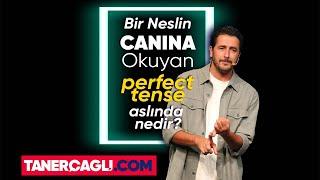 -di’li Geçmemiş Zaman “Perfect Tense” nedir?  Taner Çağlı