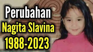 DARI DULU HINGGA KINI NAGITA SLAVINA MEMANG CANTIK... PERUBAHAN NAGITA SLAVINA DARI 1988-2023