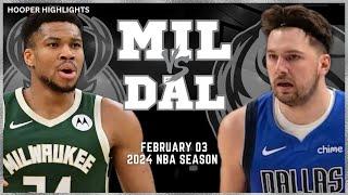 Milwaukee Bucks vs Dallas Mavericks Full Game Highlights  Feb 3  2024 NBA Season