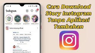 Cara Download Story Instagram Tanpa Aplikasi Terbaru 2022