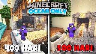 500 Hari di Minecraft tapi Ocean Only️️