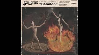 TWIN TEMPLE - BABALON