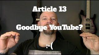 Article 13 Will Kill Your Enjoyment Of The Internet EU Copyright Directive