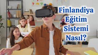 Finlandiya Eğitim Sistemi Nasıl? - Finlandiya Belgesel