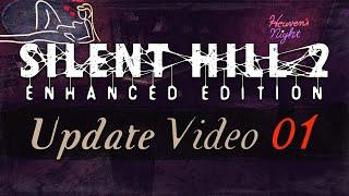 Silent Hill 2 Enhanced Edition PC - Update Video #1