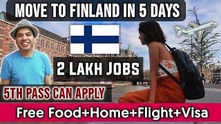 Finland 5 Year Free Work Visa  Move To Finland In 10 Days