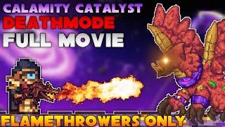 The Flamethrowers Only Experience in Terraria Calamity - Full Movie