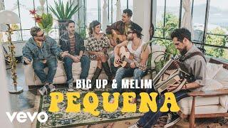 Big Up Melim - pequena