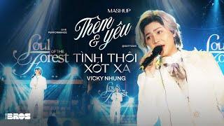 Mashup Thèm Yêu & Tình Thôi Xót Xa - Vicky Nhung live at Soul of The Forest