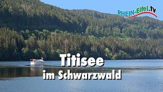 Titisee  Schwarzwald  Rhein-Eifel.TV
