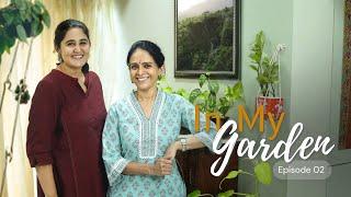 Aishwarya Narkar’s home garden tour Close to 100 plants despite no balcony  Ep. 2  In My Garden