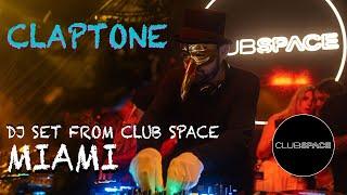 CLAPTONE @ Club Space Miami -SUNRISE DJ SET presented by Link Miami Rebels