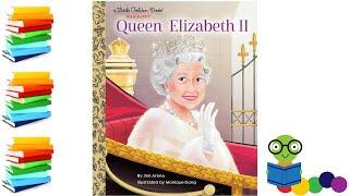 Queen Elizabeth II - Kids Books Read Aloud