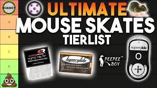 ULTIMATE Gaming Mouse SKATES Tier List ALL MOUSE FEET RANKED