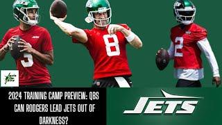 Part 1 2024 Training Camp Preview The QBs - Can Rodgers lead Jets out of darkness?