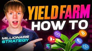 How To Yield Farm for Crypto Passive Income Millionaire Strategy