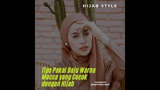 Tips Pakai Baju Warna Mocca yang Cocok dengan Hijab