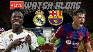 Real Madrid vs. Barcelona LIVE WATCH ALONG Spanish Super Cup Final 2023