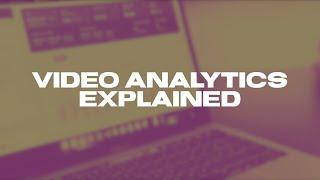 Video Analytics Explained