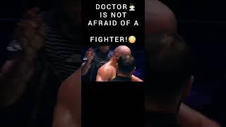 Dont push me DOCTOR versus FIGHTER‍️