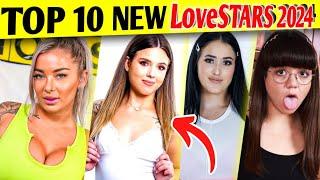 THE 10 TOP NEW LoveSTARS 2024  New LoveSTARS 2024 #top10