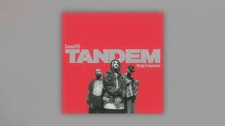 TumaniYO feat. Miyagi & Эндшпиль - Tandem Official Audio