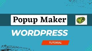 Popup Maker  WordPress Plugin  Create Popup Form FREE in WordPress