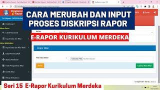 CARA MERUBAH PROSES DISKRIPSI RAPOR PADA ERAPOR KURIKULUM MERDEKA