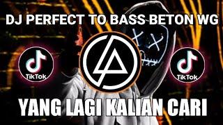 DJ PERFECT TO BASS BETON WOLFGANG  - ADRY WG SOUND ZERZSOFTBOY VIRAL TIKTOK TERBARU 2022