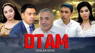 Otalar sozi - Otam  Оталар сузи - Отам Nima uchun?