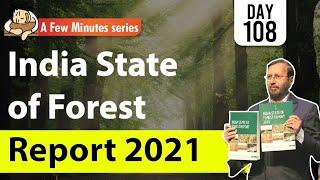 Few Minute Series  25 February 2022  India State of Forest Report 2021  UPSC IAS 