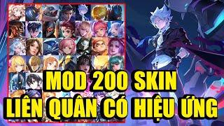 Hướng Dẫn MOD 200 Skin Liên Quân Có Hiệu Ứng Mới Nhất Mùa 23 Phiên Bản Rừng Nguyên Sinh