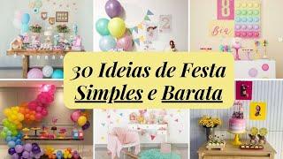 30 IDEIAS DE FESTA SIMPLES E BARATA  FESTA PARA MENINAS