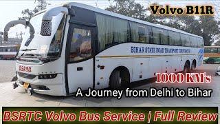 Delhi To Bihar By Luxury BSRTC Volvo B11R Bus  19 Hours Journey By Bus #volvobus @theuniquecouples