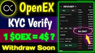 OpneEX Network KYC Full Verify & Withdraw Update